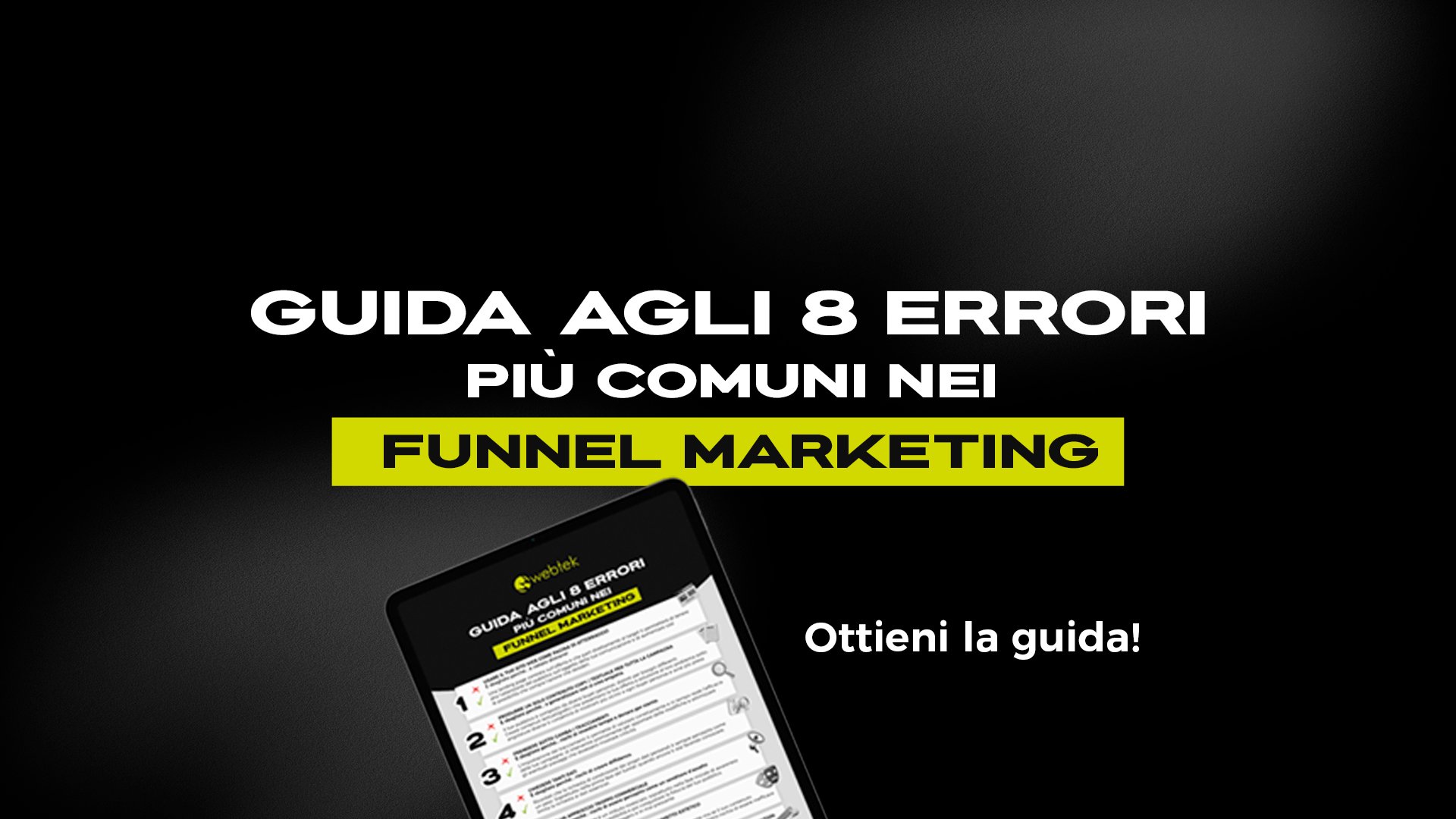 Gli 8 errori più comuni nei funnel marketing: ottieni la guida gratuita